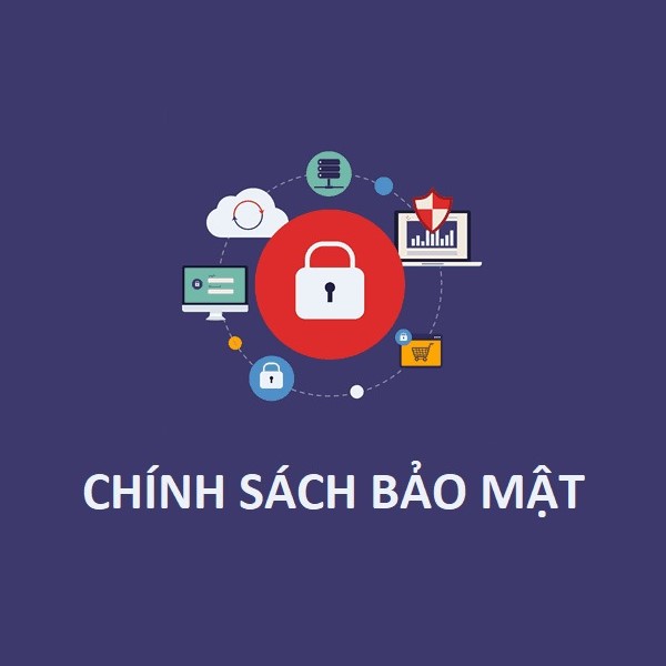 chinh sach bao mat thong tin